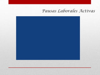 Pausas Laborales Activas
 