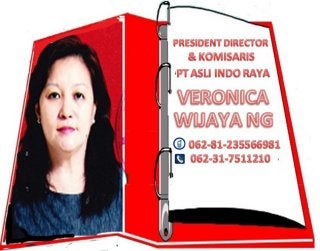 Veronica_WIJAJA_NG_PT_ASLI_INDO_RAYA_PRESIDENT_DIRECTOR