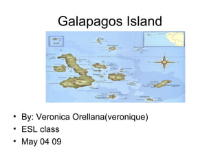 Galapagos Island ,[object Object],[object Object],[object Object]