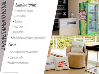 *sob responsabilidade do patrocinador.
•
•
•
•
•
•
•
•
•
 