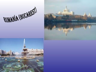 Rumanía (bucarest) 