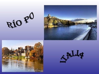 Río Po italia 