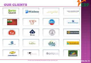 Private and Confidential Documents of Ilico Services Ltd.
Slide No: 19
 