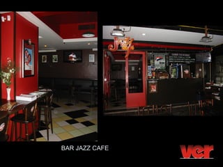 BAR JAZZ CAFE
 