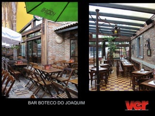 BAR BOTECO DO JOAQUIM
 