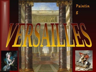 VERSAILLES Painting 