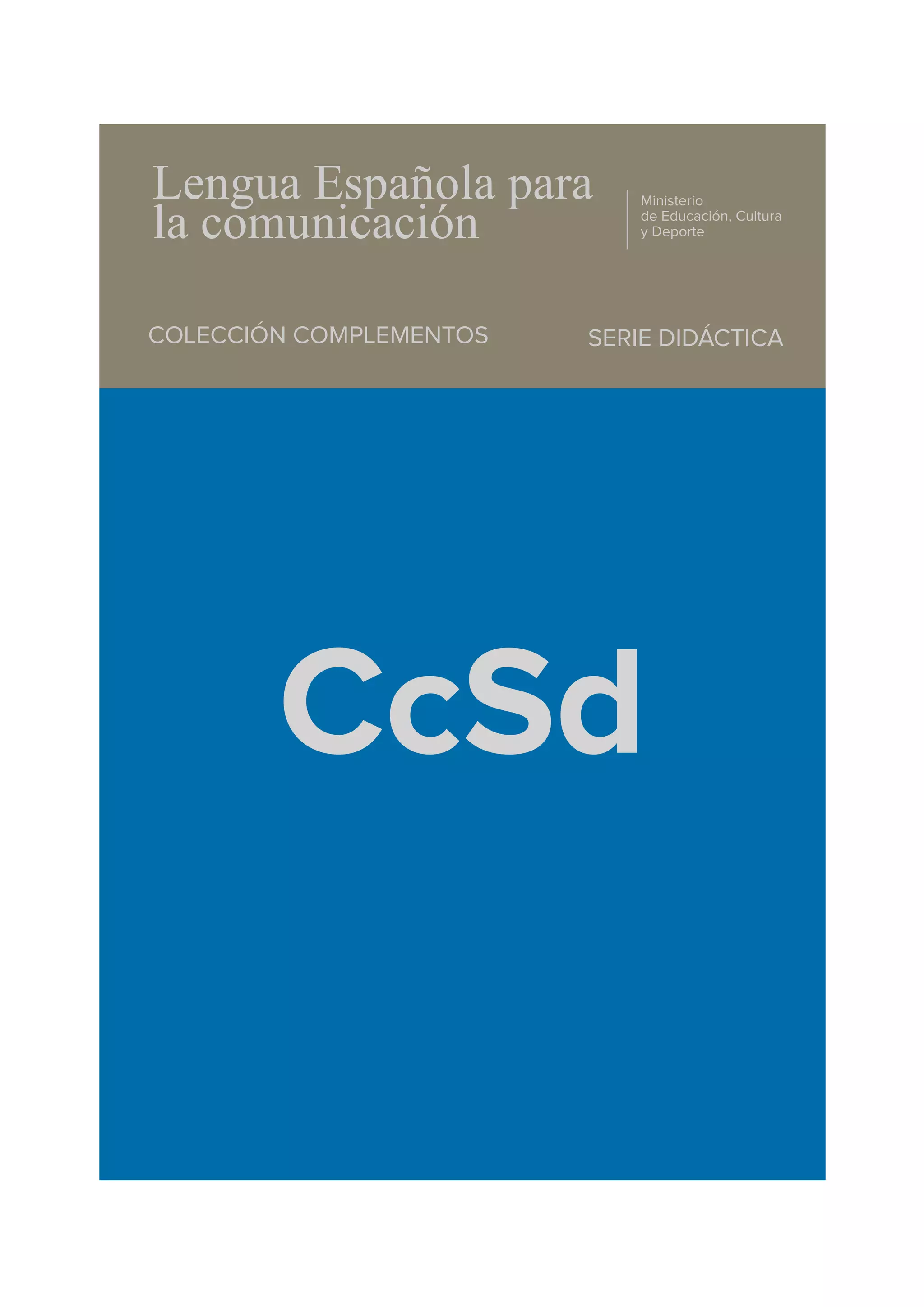 Lengua Espa ola Para La Comunicaci n Conociendo La Sintaxis versi n 
