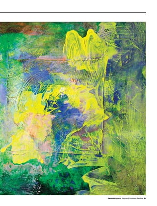 Dezembro 2012 Harvard Business Review 61
 