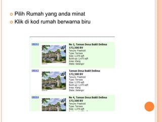 Pilih Rumah yang anda minatKlik di kod rumah berwarna biru