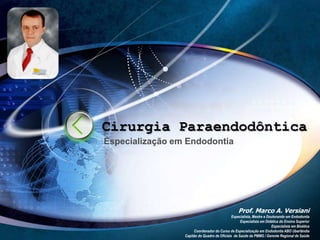 CirurgiaParaendodôntica EspecializaçãoemEndodontia 