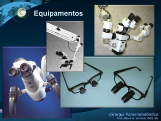 Princípios Cirúrgicos Gerais OSTECTOMIA E CURETAGEM