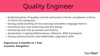 Techknowledgy 2.0 : Hiring for Quality Engineer roles | PPTX