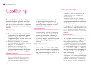 140
Översiktsplan 2040
Uppföljning
Kommunen bör kontinuerligt följa utvecklingen av
tillståndet i miljön samt människors hälsa. Nedan
beskrivs de områden som kommunen särskilt bör
följa upp och övervaka utvecklingen av utifrån risker
för negativ påverkan på miljö, människors hälsa och
hållbarhet.
Riksintressen
Påverkan i samband med planering och exploa-
tering och utveckling för riksintresse för kultur-
miljövård i Roslags-Kulla Östanå och Wira samt
Åkers kanal måste följas upp så att påtaglig skada
på riksintressena kan undvikas.
I samband med planering och exploatering
stationsnära lägen ska säkerställas att riksintresset
för järnväg inte påtagligt skadas.
I samband med översiktsplanens före-
slagna utredningar om nya båtkopplingar i
Furusundsleden måste påverkan på riksintresset
för sjöfart utredas för att undvika påtaglig skada.
Hälsa och säkerhet
Kommunen ska utreda risker i samband med
bebyggelseutveckling så att människors hälsa
eller miljön inte utsätts för risker eller stora
påfrestningar. Det gäller utredning av buller
vid tätortsutveckling, riskfrågor kopplat till
utveckling i närheten av sekundär led för farligt
gods och järnväg samt exploatering som berör
potentiellt förorenade områden.
Klimatanpassning
Kommunen ska, vid planering och exploatering
i kustnära lägen, följa upp att åtgärder vidtas för
att utreda och undvika risker kopplade till ett
förändrat klimat och översvämningsrisk. Detta
är i synnerhet viktigt vid centralortens utveckling
söderut med utveckling av Kanalstaden och
Näshalvön.
Miljökvalitetsnormer
Kommunen ska utreda och säkerställa och följa
upp att dagvattenhanteringen i utbyggnadsområ-
den och områden som förtätas är tillfredställande
så att vattenmiljöer inte påverkas negativt och att
miljökvalitetsnormer inte försämras.
Natur- och kulturmiljö
Kommunen ska följa upp att hänsyn tas till
de höga naturvärden som överlappar med
utvecklingsförslag.
Kommunen ska följa upp att de föreslagna
utredningarna för naturmiljö, kulturmiljö och
ekosystemtjänster genomförs och implementeras
i den fysiska planeringen.
Utvecklingen som berör de regionala grönkilarna
behöver följas upp så att kilarnas prioriterade vär-
den och funktioner inte skadas. Uppföljningen
behöver göras i ett kommungräns-överskridande
perspektiv.
Tätortsutveckling
Det är viktigt att kommunen följer upp sitt
genomförande och prioriterar bebyggelseutveck-
lingen efter utvecklingsstrategin som anges i
översiktsplanen. Det gäller dels att utveckling av
bostäder och verksamheter i centrala Åkersberga
och stationslägena prioriteras och dels gäller det
hur det säkerställs att en hållbar och effektiv kol-
lektivtrafik utvecklas parallellt med bostads- och
verksamhetsutveckling, i synnerhet gäller det i de
lokala knutpunkterna.
Kommunen ska bevaka om översiktsplanens
genomförande ger en förstärkt geografisk uppdel-
ning utifrån socio-ekonomiska faktorer och i så
fall utreda vilka konsekvenser en sådan utveck-
ling kan få och hur den skulle kunna undvikas.
 