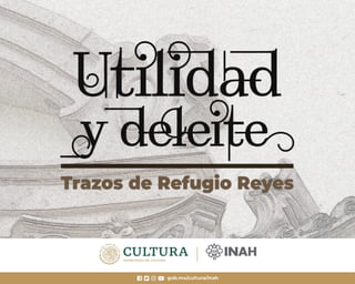 El Instituto Nacional de Antropología e Historia a través del
Museo Regional de Historia de Aguascalientes, la Universidad...