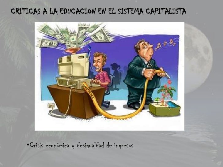 Educación en el Sistema Capitalista por Patricia Martínez