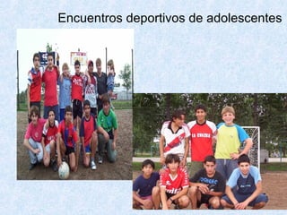 Encuentros deportivos de adolescentes 