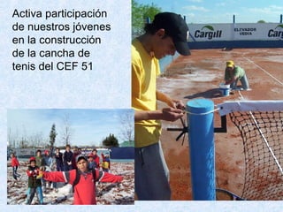 Activa participación de nuestros jóvenes en la construcción de la cancha de tenis del CEF 51 