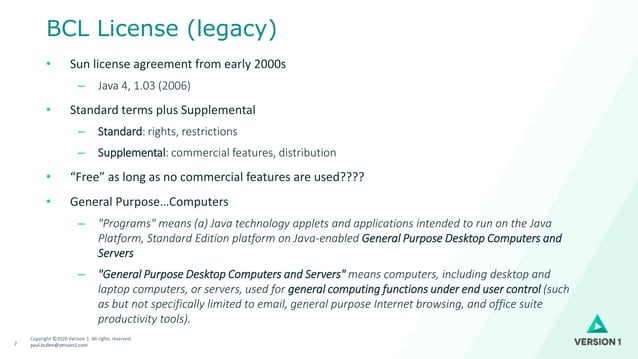 Version 1 Oracle Java Licensing changes -- what is really going on ...
