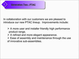 Our New Line of PTAC's-AC's and Heat Pumps | PPT