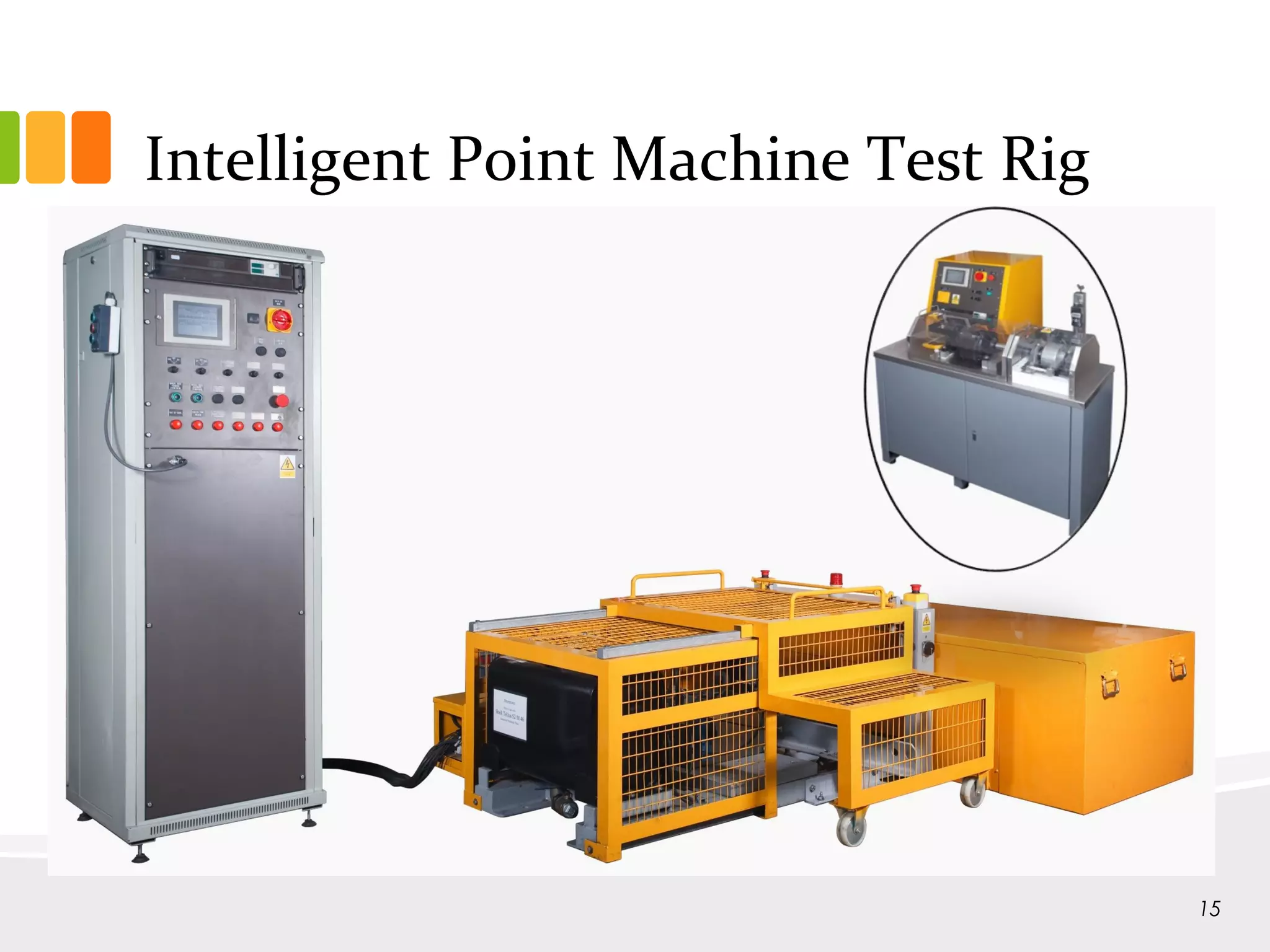 Intelligent Point Machine Test Rig
15
 