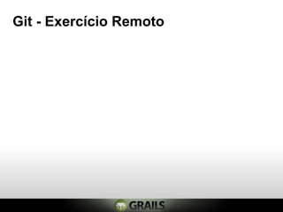 Git - Exercício Remoto
 