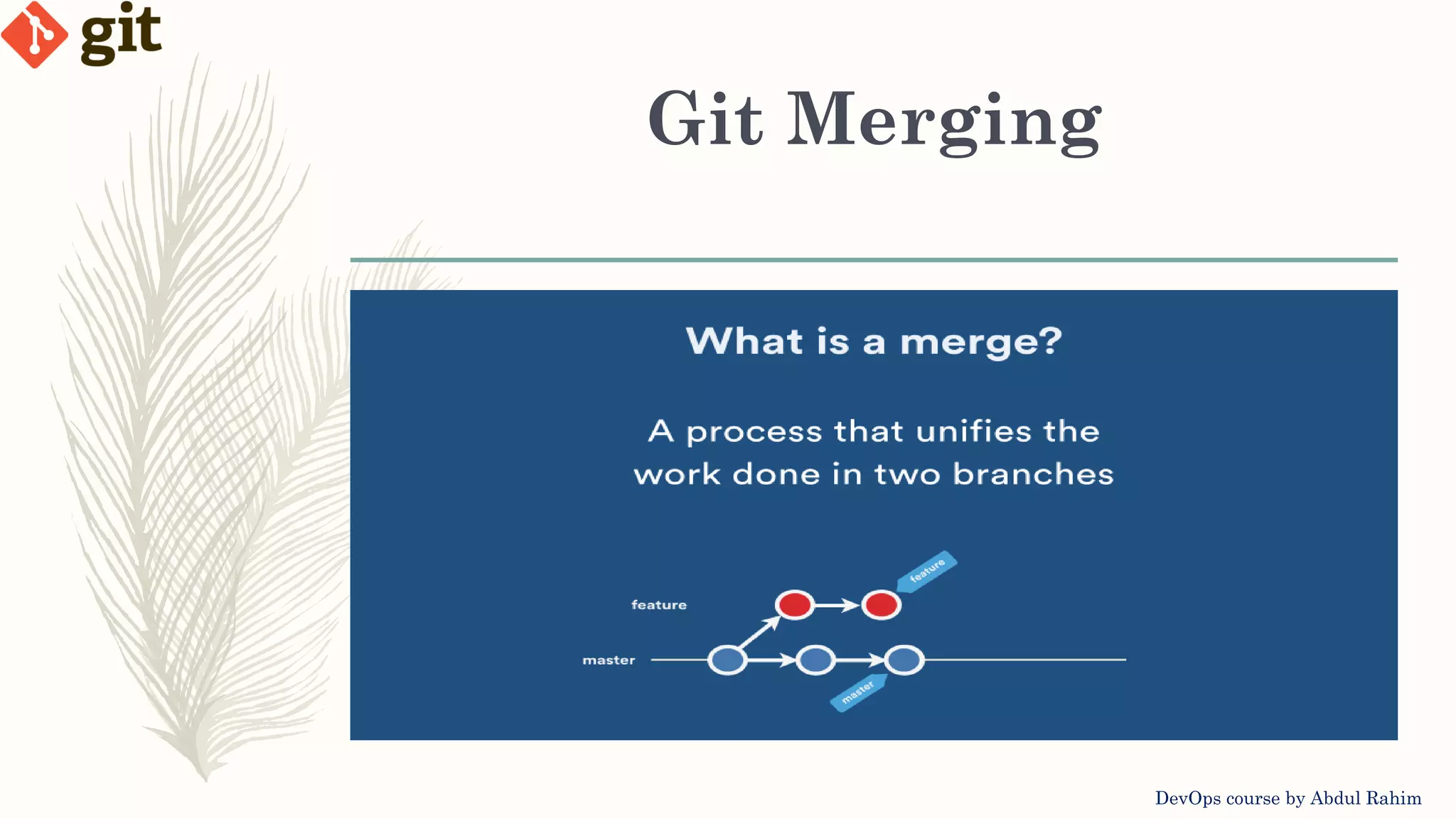 Git Merging DevOps course by Abdul Rahim 