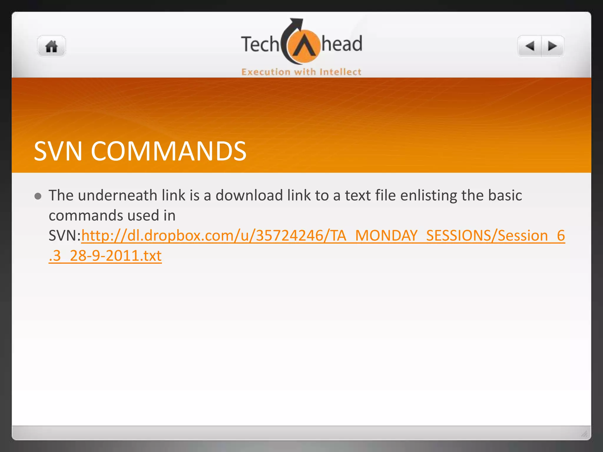 Lets get started !!ANALOGYWorking with SVN is somewhat like growing a tree:Atree has a trunk and some branches.Branches grow from the trunk, and thinner branches grow from thicker branches.Atree can grow with a trunk and no branch (but not for long).