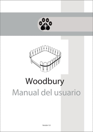 Versión 1.0
Manual del usuario
Woodbury
 