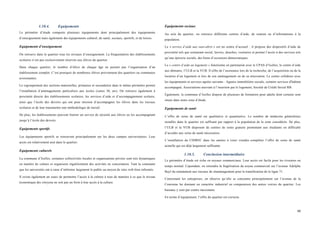  
	
  
48	
  
1.10.4. Equipements
Le périmètre d’étude comporte plusieurs équipements dont principalement des équipements
d’enseignement mais également des équipements culturel, de santé, sociaux, sportifs, et de loisirs.
Equipements d’enseignement
On retrouve dans le quartier tous les niveaux d’enseignement. La fréquentation des établissements
scolaires n’est pas exclusivement réservée aux élèves du quartier :
Dans chaque quartier, le nombre d’élève de chaque âge ne permet pas l’organisation d’un
établissement complet. C’est pourquoi de nombreux élèves proviennent des quartiers ou communes
avoisinantes.
Le regroupement des sections maternelles, primaires et secondaires dans le même périmètre permet
l’installation d’aménagements particuliers aux écoles (zones 30, etc). On retrouve également à
proximité directe des établissements scolaires, les services d’aide et d’accompagnement scolaire,
ainsi que l’école des devoirs qui ont pour mission d’accompagner les élèves dans les travaux
scolaires et de leur transmettre une méthodologie de travail.
De plus, les établissements peuvent fournir un service de sécurité aux élèves en les accompagnant
jusqu’à l’école des devoirs.
Equipements sportifs
Les équipements sportifs se retrouvent principalement sur les deux campus universitaires. Leur
accès est relativement aisé dans le quartier.
Equipements culturels
La commune d’Ixelles, certaines collectivités locales et organisations privées sont très dynamiques
en matière de culture et organisent régulièrement des activités en concertation. Tant la commune
que les universités ont à cœur d’informer largement le public au moyen de sites web bien informés.
Il existe également un souci de permettre l’accès à la culture à tous de manière à ce que le niveau
économique des citoyens ne soit pas un frein à leur accès à la culture.
Equipements sociaux
Au sein du quartier, on retrouve différents centres d’aide, de soutien ou d’informations à la
population.
Le « service d’aide aux sans-abris » est un centre d’accueil : il propose des dispositifs d’aide de
proximité tels que restaurant social, lavoirs, douches, vestiaires et permet l’accès à des services tels
qu’une épicerie sociale, des biens d’occasions démocratiques.
Le « centre d’aide au logement » fonctionne en partenariat avec le CPAS d’Ixelles, le centre d’aide
aux démunis, l’ULB et la VUB. Il offre de l’assistance lors de la recherche, de l’acquisition ou de la
location d’un logement et lors de son aménagement ou de sa rénovation. Le centre collabore avec
les équipements et services agréés suivants : Agence immobilière sociale, certains services d'habitat
accompagné, Associations œuvrant à l’insertion par le logement, Société de Crédit Social RB.
Egalement, la commune d’Ixelles dispose de plusieurs de formation pour adulte dont certains sont
situés dans notre zone d’étude.
Equipements de santé
L’offre de soins de santé est qualitative et quantitative. Le nombre de médecins généralistes
installés dans le quartier est suffisant par rapport à la population de la zone considérée. De plus,
l’ULB et la VUB disposent de centres de soins gratuits permettant aux étudiants en difficulté
d’accéder aux soins de santé nécessaires.
L’installation du CHIREC dans les années à venir viendra compléter l’offre de soins de santé
actuelle qui est déjà largement suffisante.
1.10.5. Conclusion intermédiaire
Le périmètre d’étude est riche en noyaux commerciaux. Leur accès est facile pour les riverains en
temps normal. Cependant, on retiendra la fragilisation du noyau commercial sur l’avenue Adolphe
Buyl du notamment aux travaux de réaménagement pour la tramification de la ligne 71.
Concernant les entreprises, on observe qu’elle se concentre principalement sur l’avenue de la
Couronne lui donnant un caractère industriel en comparaison des autres voiries du quartier. Les
bureaux y sont par contre inexistants.
En terme d’équipement, l’offre du quartier est correcte.
 