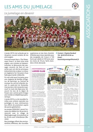 Bulletin municipal d’Orgerus 2020
ASSOCIATIONS
31
LES AMIS DU JUMELAGE
Le jumelage en devenir
L'année 2019 s'est achevée par la
réception, courant octobre, de nos
amis anglais.
Comme évoqué dans «The Sheep-
wash Times », le Petit Echo local
anglais, une croisière en bateaux-
mouches, la découverte des pas-
sages couverts de Paris et une
soirée quiz ont été les principaux
événements de ce séjour. Le retour
en Angleterre fut l'occasion d'une
halte gourmande à Abbeville.
Fin mai a été aussi l'occasion, pour
une vingtaine de familles d'Orge-
rus, de participer au Festival de
musique du sud de la Bavière du-
rant le week-end de Pentecôte.
Une journée a été consacrée à par-
courir la route des Alpes pour dé-
couvrir les lacs de la région de
Füssen avec comme point d'orgue
une montée en téléphérique pano-
ramique.
L'année 2019 a vu de nouvelles fa-
milles avec enfants rejoindre nos
jumelages et nous continuerons
nos efforts de promotion auprès
des jeunes générations.
Les années 2020/2021 seront l'oc-
casion de célébrer les 30 ans de ré-
ciprocité avec le village de
Washingborough (Lincolnshire) et
les 20 ans avec Unterdiessen (Ba-
vière).
Nos jumelages offrent des environ-
nements différents, des nouvelles
expériences et des liens d'amitié.
N'hésitez pas à nous rejoindre pour
des escapades de 4 jours à 130
Euros par adulte et 50 Euros pour
les moins de 18 ans. Tarifs moin-
dres si forte demande.
Contact :Virginie Dardard
Tél. 06 95 95 45 04 ou
Email :
lesamisdujumelage@hotmail.fr
 