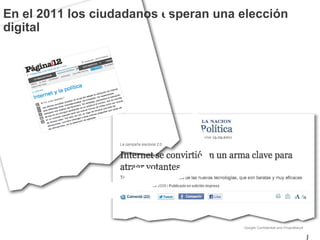 En el 2011 los ciudadanos esperan una elección digital 
