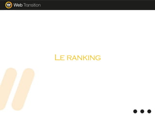 Le ranking
 