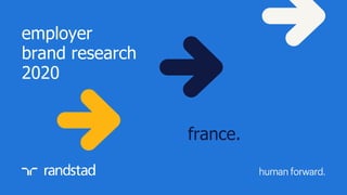 employer
brand research
2020
•
france.
 