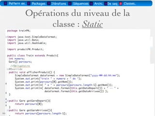 Pattern méta.   Packages     Itérations   Séquences     Archi.   Classes.   BD.

         Conversion d’un modèle de classes
              en schéma relationnel
        À partir d’un diagramme de classes décrit en UML,
            On sélectionne les classes qui correspondent à des données
            persistantes
            Puis on passe au schéma relationnel correspondant.
        L’objectif est donc de :
            représenter toutes les informations présentes dans le
            diagramme des classes sélectionné (classes et associations) ;
            éviter les redondances (répétition des mêmes associations) ;
            limiter le nombre de relations (schéma complexe) ;
            limiter les valeurs absentes (e.g., les valeurs NULL).

        http://www.math-info.univ-paris5.fr/~pellier/teaching/others/bd/cours/Modelisation.pdf
03/11                                           77 /88
 