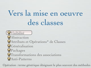 Pattern méta.   Packages   Itérations   Séquences   Archi.   Classes.   BD.

                                Les attributs




03/11                                        60 /88
 