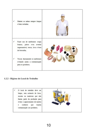 1.2.2 - Higiene do Local de Trabalho

10

 