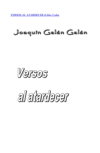 VERSOS AL ATARDECER (Libro 1).doc
 