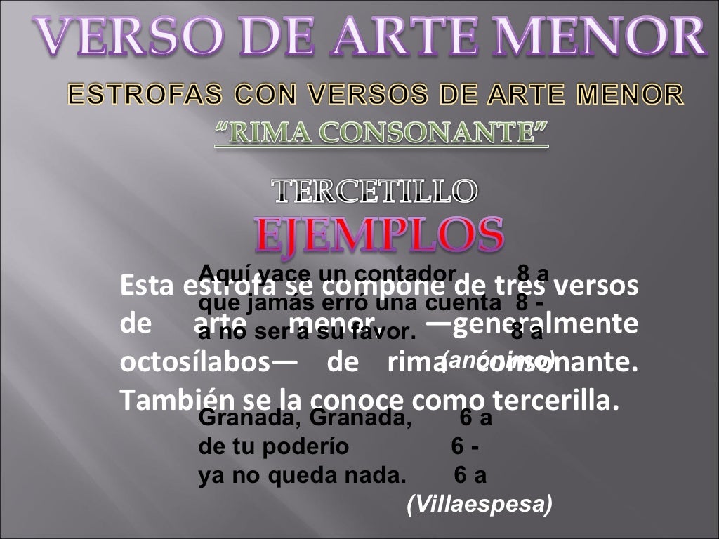 VERSOS DE ARTE MENOR Y MAYOR VERSOS DE ARTE MENOR Y MAYOR