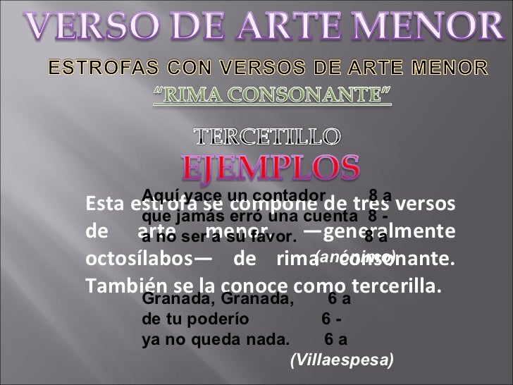 VERSOS DE ARTE MENOR Y MAYOR