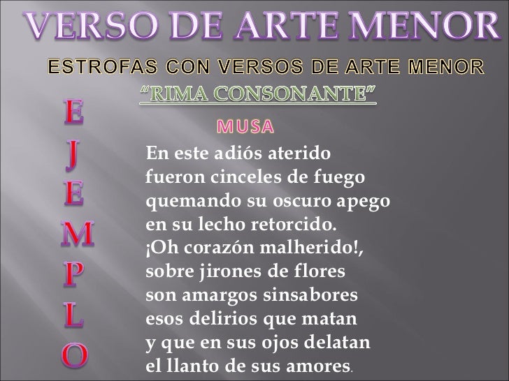 VERSOS DE ARTE MENOR Y MAYOR VERSOS DE ARTE MENOR Y MAYOR