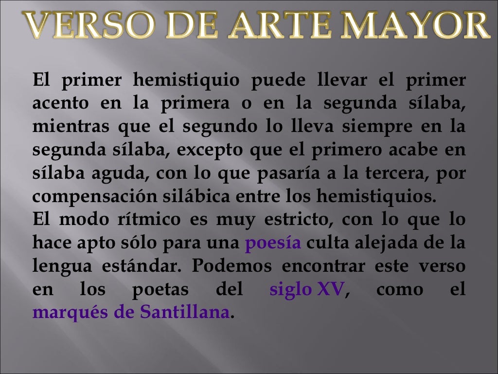 VERSOS DE ARTE MENOR Y MAYOR VERSOS DE ARTE MENOR Y MAYOR