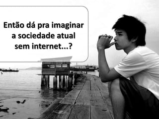 Sociedade em Rede