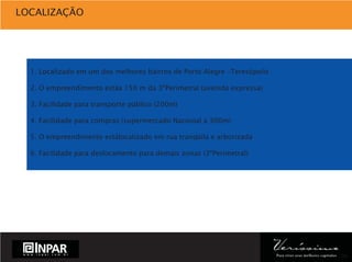 Veríssimo: Apartamentos 1, 2 e 3 dormitórios no Partenon