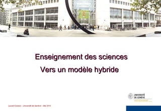 Enseignement des sciences   Vers un modèle hybride 