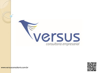 www.versusconsultoria.com.br
 