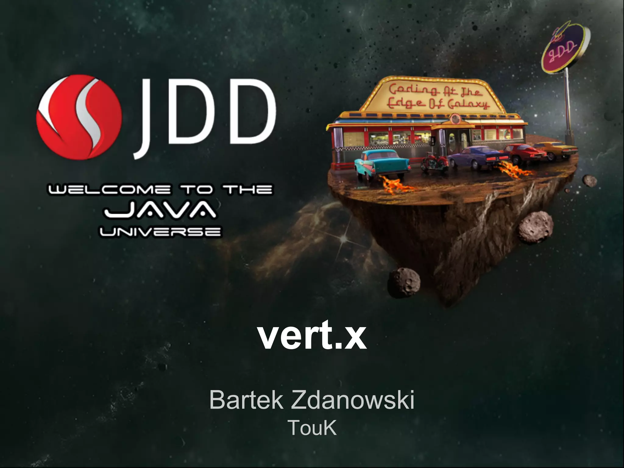 vert.x
Bartek Zdanowski
TouK

 