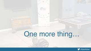 @bjschrijver@bjschrijver
One more thing…
 