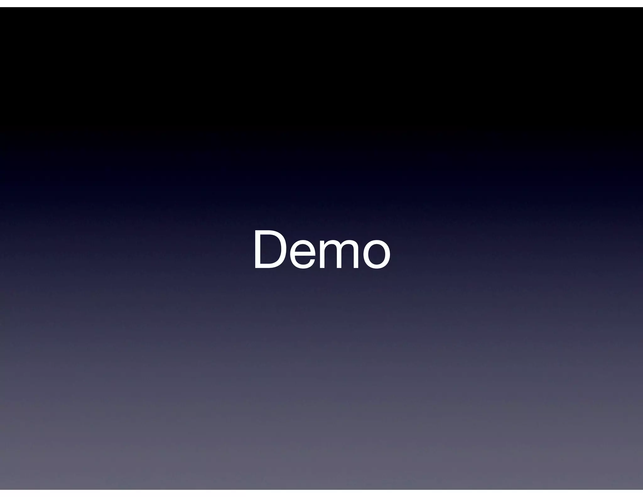 Demo
 