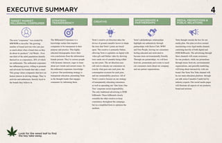 TARGET MARKET:
MILLENNIAL CORPSUMER
The term “corpsumer” was created by
MWWPR to describe “the growing
number of brand activists who care just
as much about what a brand does as they
do about its products” (Ad Week). Over
one third of the adult population identify
themselves as corpsumers, 28% of which
are millennials. The millennial corpsumer
has influencing power, willing to promote
and advocate for brands that take a stand.
This group values companies that have an
honest interest in driving change. They’re
activists and enthusiasts, fiercely loyal to
the brands they believe in.
The Millennial Corpsumer is a
knowledge-seeker that requires
companies to be transparent in their
purpose and practice. This highly-
educated demographic draws their
own conclusions from the information
brands present. They’re curious people
with dynamic interests, eager to learn
about new trends and current issues. To
the millennial corpsumer, knowledge
is power. Our positioning strategy is
transparent education, presenting Verte
as the thought-leader that engages
consumers by informing them.
Verte’s creative art direction takes the
device of ground cannabis leaves to shape
the trees that Verte’s joints are based
upon. The creative is primarily Online,
allowing Verte it capitalize on digital with
video gifs and Online video by showing
trees made out of cannabis being rolled
up into joints. The art direction uses
call-outs to educate our consumers on
exactly what goes into each joint, the
consumption occasion for each joint,
and our sustainability practices. All of
Verte’s creative focuses on our strategy
of transparently educating consumers,
as well as spreading our ‘One Joint, One
Tree’ corporate social responsibility.
The only traditional advertising is OOH
billboards. These billboards closely
resemble the other creative to keep
consistency throughout the campaign,
but in a simplified form to optimize the
medium.
Verte’s philanthropic relationships
highlight our authenticity through
partnerships with Sierra Club, WWF
and Tree People, leaving our consumers
feeling educated and motivated to
become more environmentally friendly.
Through our partnerships, we will host
festivals, promotions and events to teach
our consumers more about our company
and our partner organizations.
Verte thought outside the box for our
media plan. Our plan revolves around
maximizing every legal media channel,
consisting heavily of both digital and
OOH Billboards. The advertising through
these channels will create awareness
for our products, while our promotions
through music festivals, environmental
organizations, and guerrilla marketing,
will bring about interactivity with our
brand. Our Verte You Tube channel will
be our main education platform through
our talk series Cannabis Candid led by
industry experts. Our social media pages
will illustrate all aspects of our products,
brand and mission.
STRATEGY:
TRANSPARENCY
CREATIVE
SPONSORSHIPS &
PARTNERSHIPS
MEDIA, PROMOTIONS &
PUBLIC RELATIONS
Look for the weed leaf to find
the key take-away.
EXECUTIVE SUMMARY 4
 