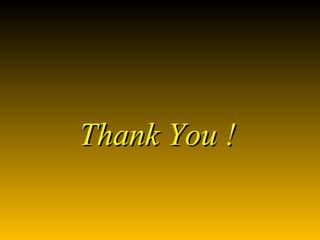 Thank You ! 